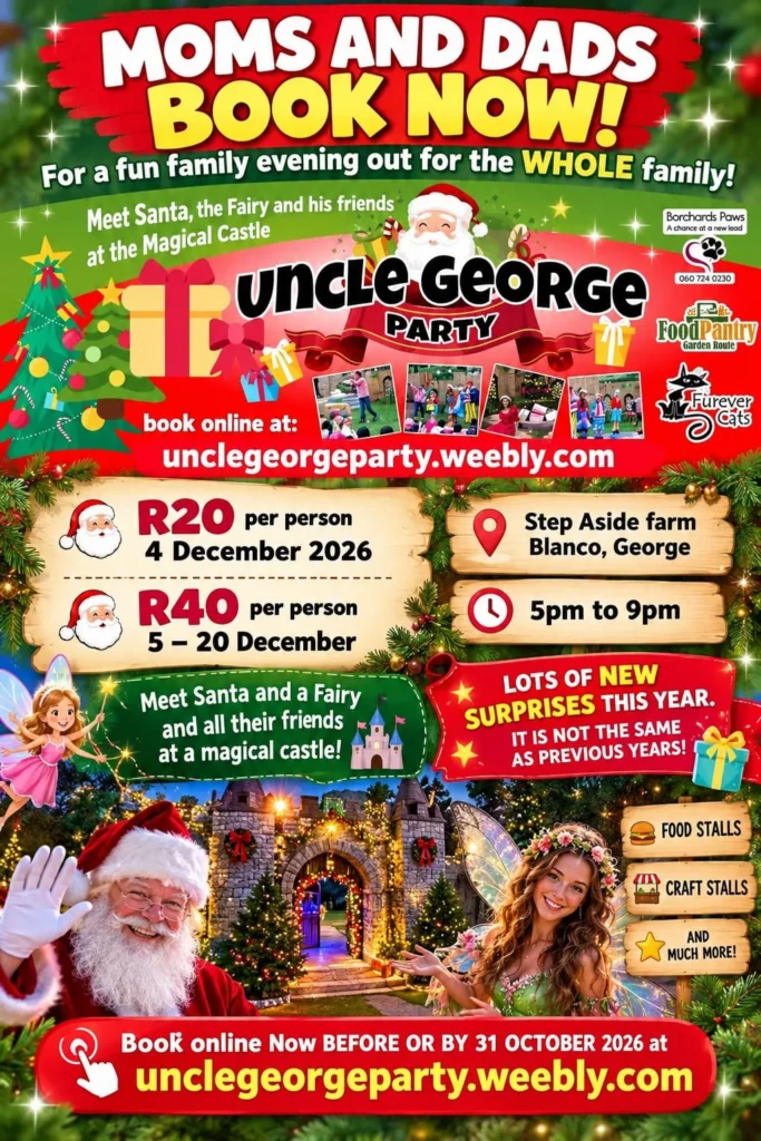 Uncle George Party 2026 Christmas event poster featuring Santa, a fairy, ticket prices and event dates at Step Aside Farm in George.