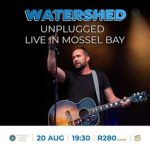 Watershed Unplugged in Mosselbay poster